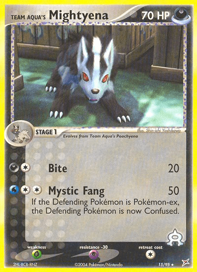 Team Aqua's Mightyena EX4-15