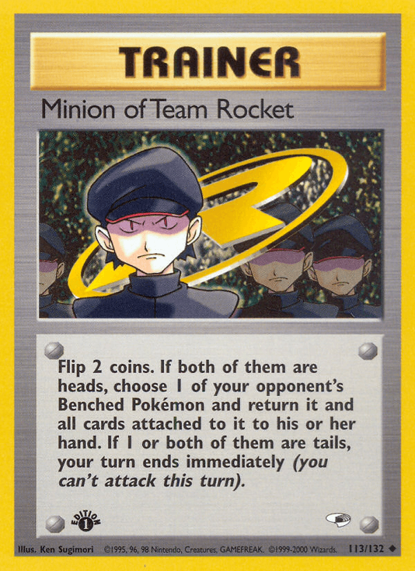 Minion of Team Rocket GYM1-113