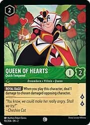 Queen of Hearts - Quick-Tempered 090